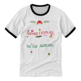 Christmas Dear Santa How Much Do You Know Cotton Ringer T-Shirt - Monsterry CA