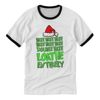 Hate Hate Double Hate Loathe Entirely Christmas Santa Cotton Ringer T-Shirt - Monsterry AU