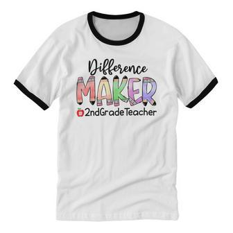 2Nd Grade Teacher Life Difference Maker Cotton Ringer T-Shirt - Monsterry CA