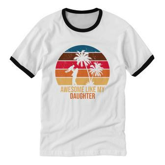 Awesome Like My Daughter Sunset For Dad Cotton Ringer T-Shirt - Monsterry UK