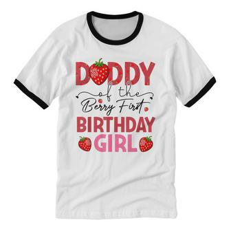 Daddy Of The Berry Sweet One Birthday Strawberry Girl Cotton Ringer T-Shirt - Monsterry UK