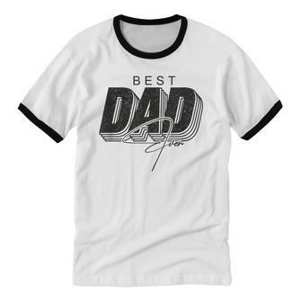 Father Day Best Dad Ever From Daughters Sons Moms Kids Cotton Ringer T-Shirt - Monsterry AU
