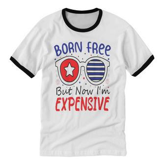 Kids 4Th Of July Born Free But Now I'm Expensive Toddler Boy Girl 2 Cotton Ringer T-Shirt - Monsterry DE
