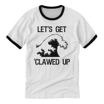 Let's Get Clawed Up Hard Seltzer Fan For And Women Cotton Ringer T-Shirt - Monsterry