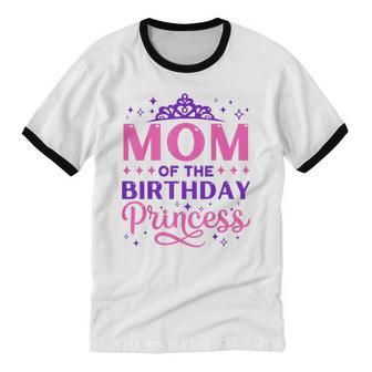Mom Of The Birthday Princess Girls Party 1St Birthday Girl Cotton Ringer T-Shirt - Monsterry