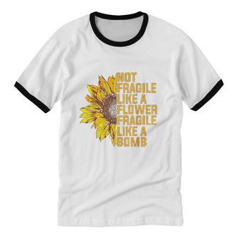 Not Fragile Like A Flower But A Bomb Sunflower Notorious Rbg Cotton Ringer T-Shirt - Monsterry UK