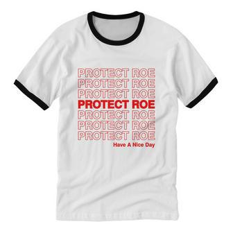 Protect Roe V Wade Pro Choice Feminist Reproductive Rights Tshirt Cotton Ringer T-Shirt - Monsterry