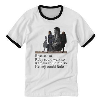 Rosa Sat So Ruby Could Walk So Kamala Could Run So Ketanji Could Rule Tshirt Cotton Ringer T-Shirt - Monsterry