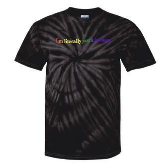 I'm Literally Just A Lesbian Rainbow Lesbian Pride Lgbtq Tie-Dye T-shirts - Monsterry DE