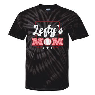 Lefty’S Mom Baseball Left Handed People And Lefty Tie-Dye T-shirts - Monsterry DE