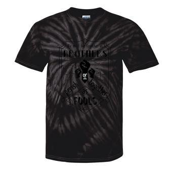 Social Justice Equality Protest Brothers Tie-Dye T-shirts - Monsterry CA