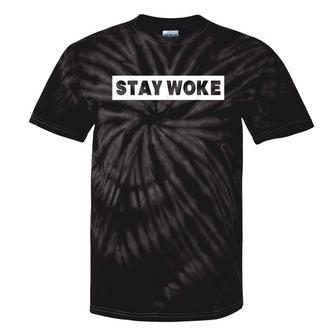 Stay Woke Political Protest Equality Resist Tie-Dye T-shirts - Monsterry CA