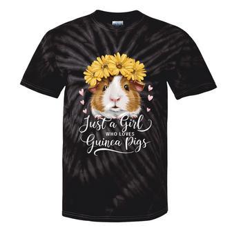 Guinea Pig Lover Just A Girl Who Loves Guinea Pigs Tie-Dye T-shirts - Monsterry CA