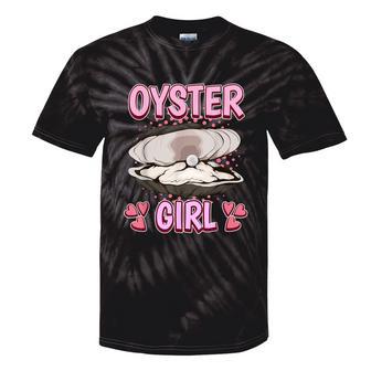 Oyster Girl Quote Shell Oysters Tie-Dye T-shirts - Monsterry UK