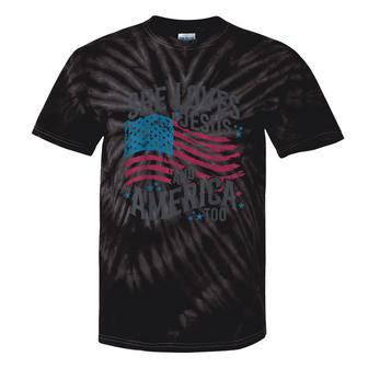 She Loves Jesus And America Too Flag Christian 4Th Of July Tie-Dye T-shirts - Monsterry CA