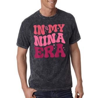 In My Nina Era Nina Mother's Day Mineral Wash Tshirts - Monsterry