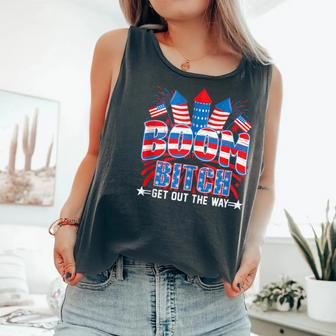 Bitch Get Out The Way Boom Firework 4Th Of July Women Comfort Colors Tank Top - Monsterry CA
