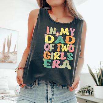 Dad Of Two Girls Groovy In My Dad Of 2 Girls Era Fathers Day Comfort Colors Tank Top - Monsterry UK