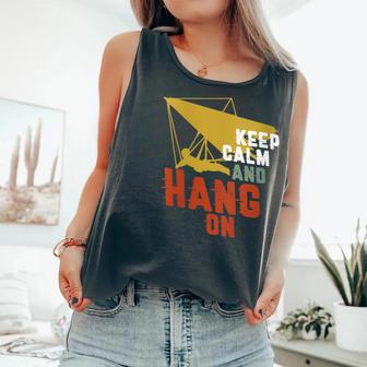 Keep Calm And Hang On Hang Gliding And Kite Surfing Comfort Colors Tank Top - Monsterry UK