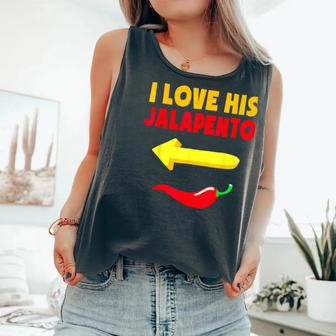 I Love His Jalapeno Matching Couple Cinco De Mayo Womens Comfort Colors Tank Top - Monsterry