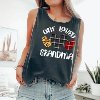 One Loved Grandma Proud Mother's Day Thanksgiving Valentines Comfort Colors Tank Top - Monsterry CA