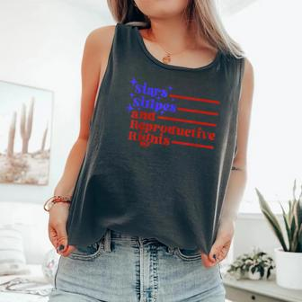 4Th Of July Stars Stripes And Reproductive Rights Womens Comfort Colors Tank Top - Monsterry DE