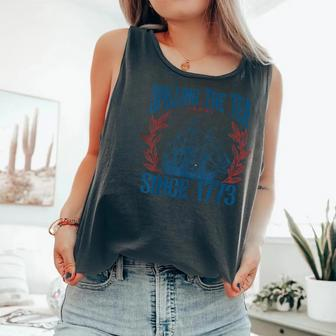 4Th Of July History Teacher Spilling The Tea Since 1773 Comfort Colors Tank Top - Monsterry