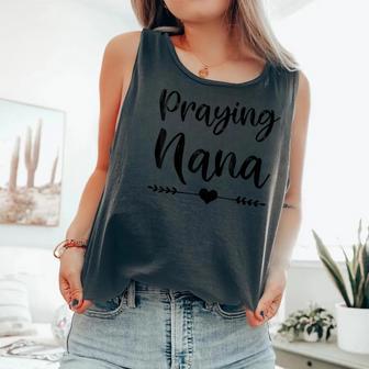 Christian Grandma Religious Quote Bible Praying Nana Comfort Colors Tank Top - Monsterry AU