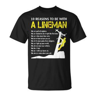 10 Reasons To Be With A Lineman T-Shirt | Mazezy