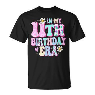 In My 11Th Birthday Era Girl Eleven Bday 11 Year Old T-Shirt - Thegiftio UK