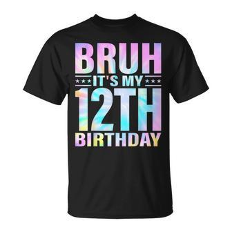 12 Year Old Birthday Boy Bruh It's My 12Th Birthday Twelfth T-Shirt - Monsterry CA