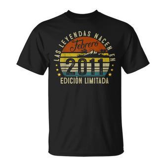 13 Cumpleaños Niño Niña Las Leyendas Nacen En Febrero 2011 Camiseta unisex - Regaloses