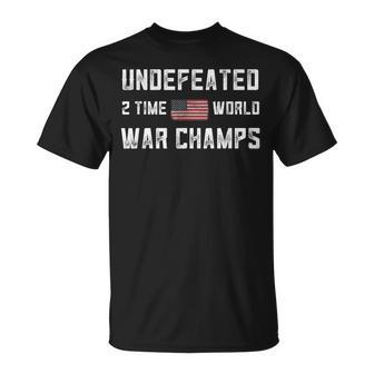 2 Time World War Champs Flag Undefeated Usa 4Th Of July T-Shirt - Monsterry