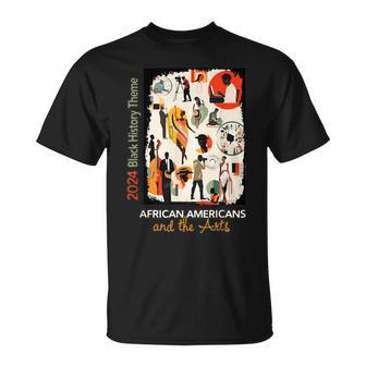 2024 Black History Theme African Americans And The Arts T-Shirt | Mazezy