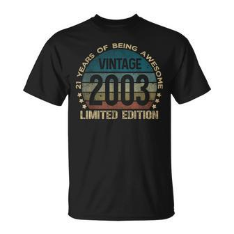 21St Birthday 21 Year Old Vintage 2003 Limited Edition T-Shirt | Mazezy