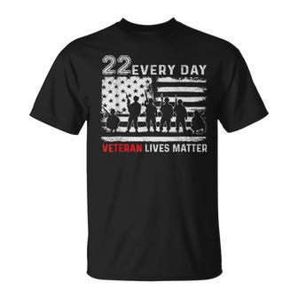 22 Every Day Veteran Lives Matter Veteran T-Shirt - Monsterry