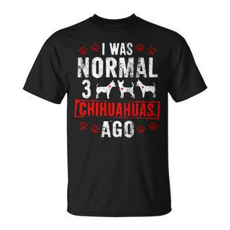 3 Chihuahuas Ago Chias Chi Chi Pups Dogs T-Shirt | Mazezy