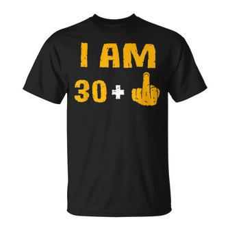 I Am 30 Plus 1 31St Birthday 31 Years Old Bday Party T-Shirt - Monsterry