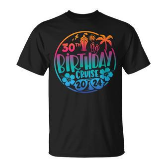 30Th Birthday Cruise 2024 Vacation Trip Matching Group T-Shirt | Mazezy UK