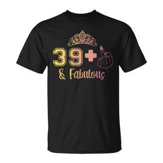 I Am 391 Middle Finger Fabulous 40Th Birthday Anniversary T-Shirt - Thegiftio UK