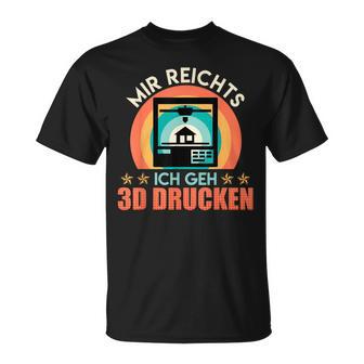 3D Printer Mir Reichts Ich Geh 3D Print Fan T-Shirt - Geschenkecke