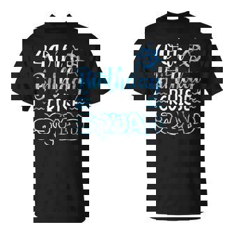 40 Years Old Birthday Cruise Squad 40Th Birthday Cruise T-Shirt | Mazezy