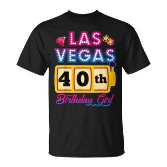 40 Years Old Vegas Girls Trip Vegas 40Th Birthday Girls T-Shirt - Thegiftio UK