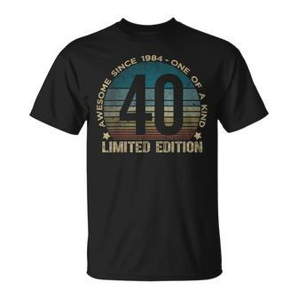 40Th Birthday 40 Year Old Vintage 1984 Limited Edition T-Shirt - Seseable