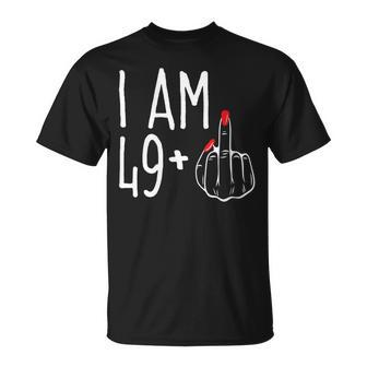 I Am 49 Plus 1 Middle Finger 50Th Women's Birthday T-Shirt - Thegiftio UK