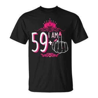 I Am 59 Plus 1 Middle Finger Pink Crown 60Th Birthday T-Shirt - Monsterry UK