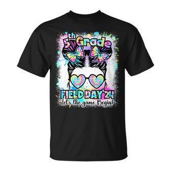 5Th Grade Field Day 2024 Let Game Begin Messybun Teacher Kid T-Shirt - Monsterry DE