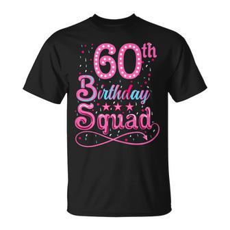 60Th Birthday 60Th Birthday Squad T-Shirt - Thegiftio UK