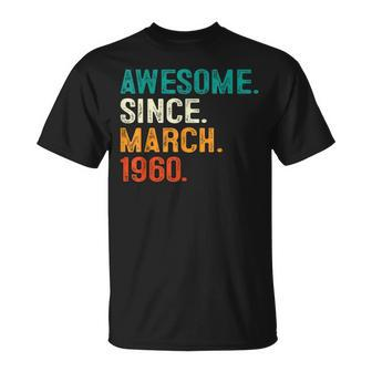 64Th Birthday Awesome Since March 1960 64 Years Old T-Shirt - Seseable