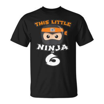 6Th Birthday This Little Ninja Is 6 Years Old Sixth Boy Girl T-Shirt - Monsterry